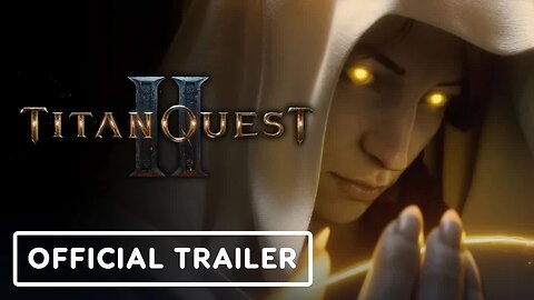 Titan Quest 2 - Official Announcement Trailer _ THQ Nordic Digital Showcase August 2023