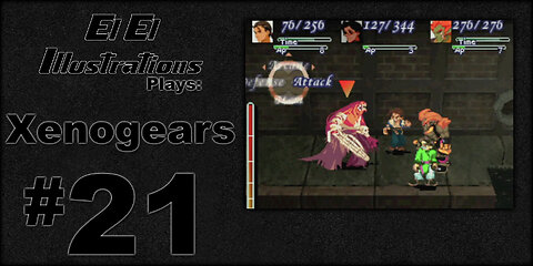 El El Plays Xenogears Episode 21: Still Down There