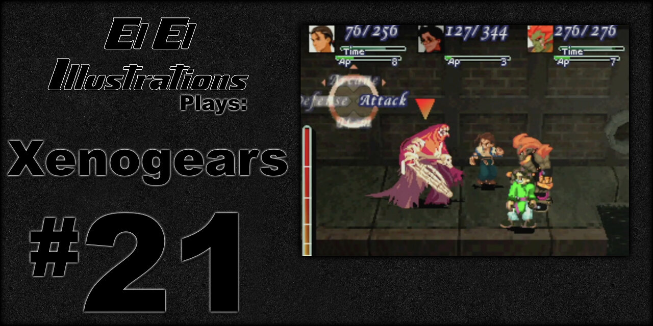 El El Plays Xenogears Episode 21: Still Down There