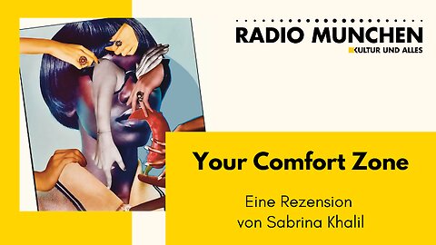 Your Comfort Zone - eine Rezension von Sabrina Khalil