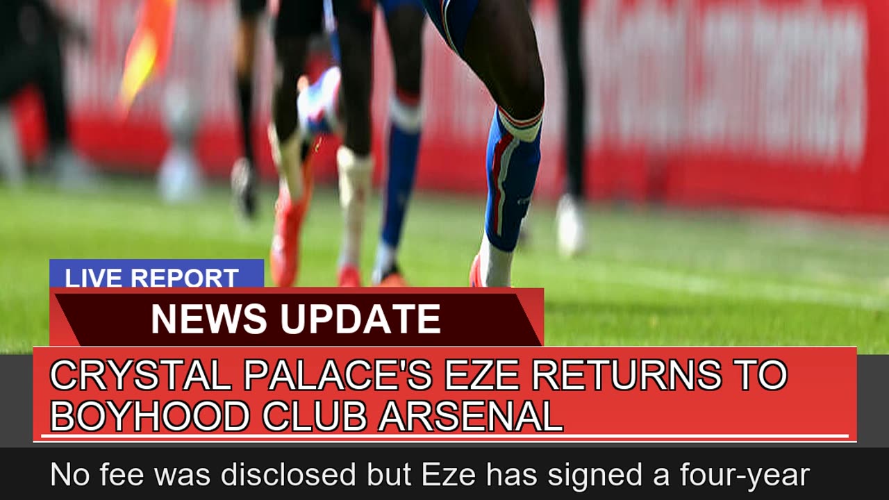 Crystal Palaces Eze Returns to Boyhood Club Arsen