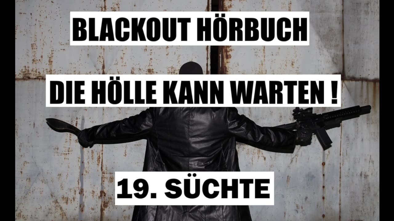 BLACKOUT HÖRBUCH 19. SÜCHTE