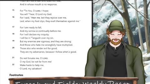 Forest and Fields Daily reading: Psalm 38