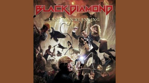 BLACK DIAMOND - Last Man Standing