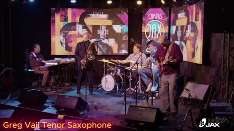 The Dante Set, Greg Vail Sax, Campus JAX, God Bless the Child cover, Dave Murdy Guitar,