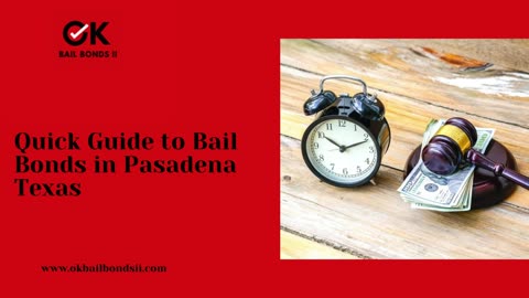 Fast and Affordable Bail Bonds in Pasadena Texas