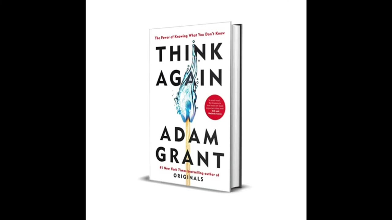 Think Again by Adam Grant _ Full Audiobook _ Transformative Self-Help Book on Rethinking