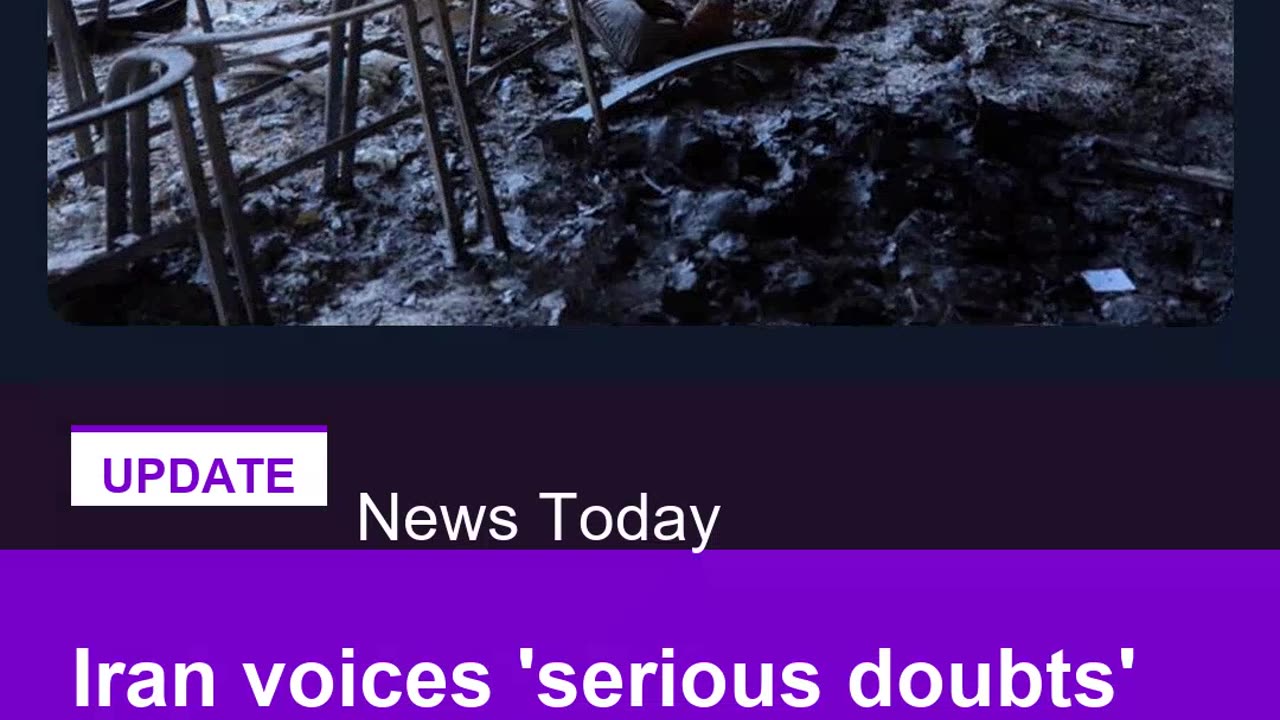 Iran voices 'serious doubts' over Israel commitment to ceasefire