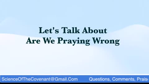 Scriptural Segregation Pt.3 + Let's Talk About Are We Praying Wrong