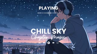 Chapter Emotional Ambient Cinematic Chill Music