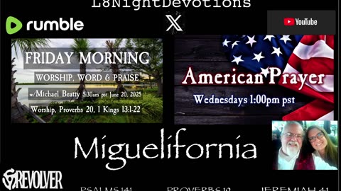 L8NIGHTDEVOTIONS REVOLVER -PSALM 141- PROVERBS 19- JEREMIAH 41- READING WORSHIP PRAYERS