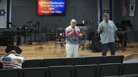 Teach Me How to Pray " Monthly Intercession" with Pastor Carl Ritter 07042025