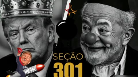 SEÇÃO 301: O REI E O BOBO DA CORTE 😁💣