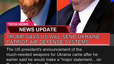 Trump Says US Will Send Ukraine Patriot Air Defens