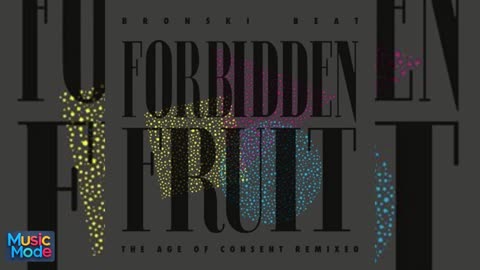 Bronski Beat - Forbidden Fruit - The Age of Consent Remixed (2025)