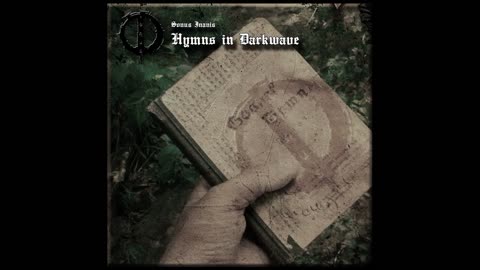 Hymns in Darkwave 04: Not By Trying