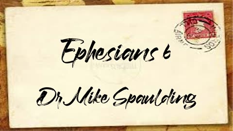 Ephesians 6 091725