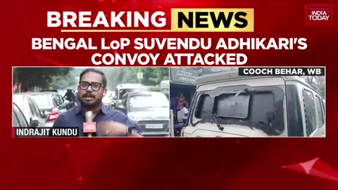 Bengal_LOP_Suvendu_Adhikari_s_Convoy_Attacked_In_Kuch_Bihar_Amidst_Political_Tensions___India_Today