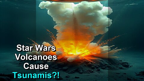 Star Wars Undersea Volcanoes? Map-Altering Tsunamis! #shorts