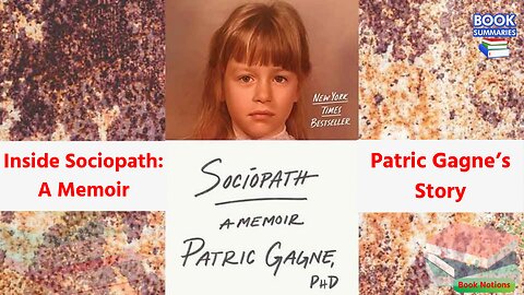 Sociopath A Memoir by Patric Gagne Explained