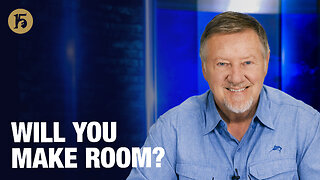 WILL YOU MAKE ROOM? Give Him 15: Daily Prayer with Dutch December 4, 2025