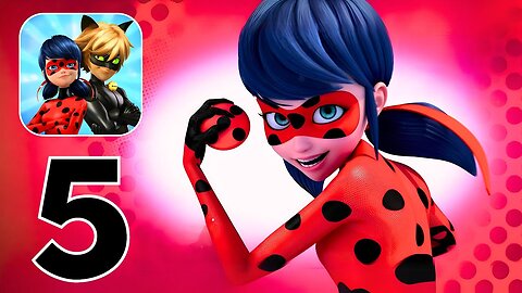 Miraculous Ladybug & Cat Noir - Gameplay Walkthrough | Part 5 (Android, iOS)