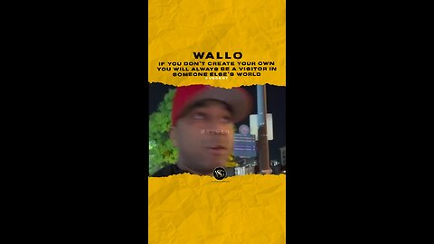 #wallo267 If you don’t create your own you will always be a visitor in someone else’s world