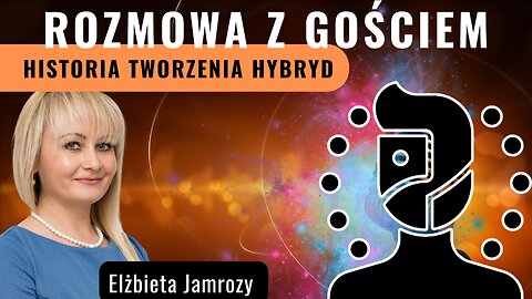 Historia tworzenia Hybryd - Elżbieta Jamrozy