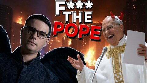 Ben Shapiro Goes Woke On The Pope