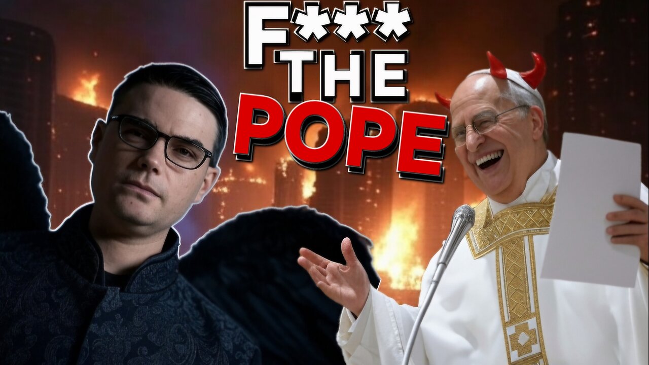 Ben Shapiro Goes Woke On The Pope