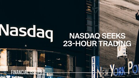 Nasdaq’s Extended Trading Hours: What It Means for Investors