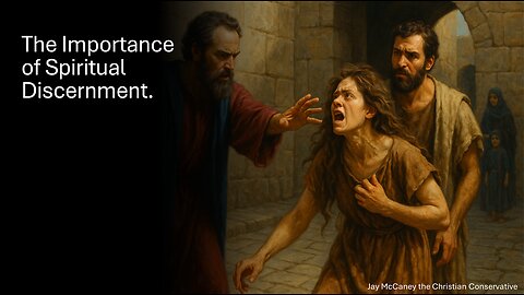 The Importance of Spiritual Discernment.