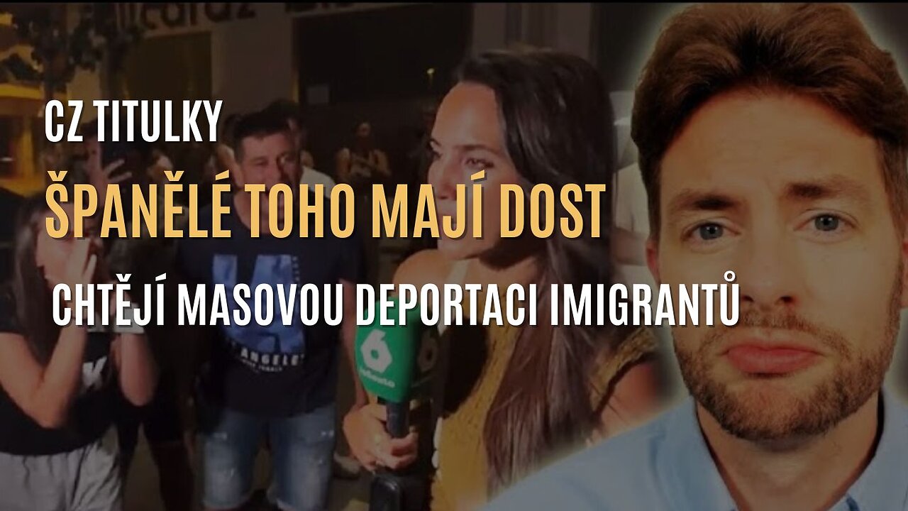 Španělé toho mají dost. Většina si přeje masovou deportaci nelegálních imigrantů (CZ TITULKY)