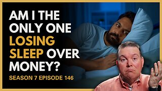 Am I the Only One Losing Sleep Over Money?