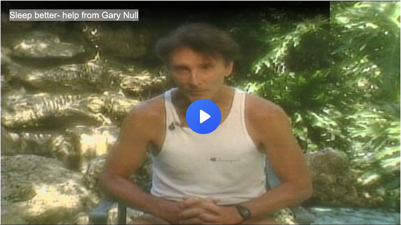 Sleep better- help from Gary Null