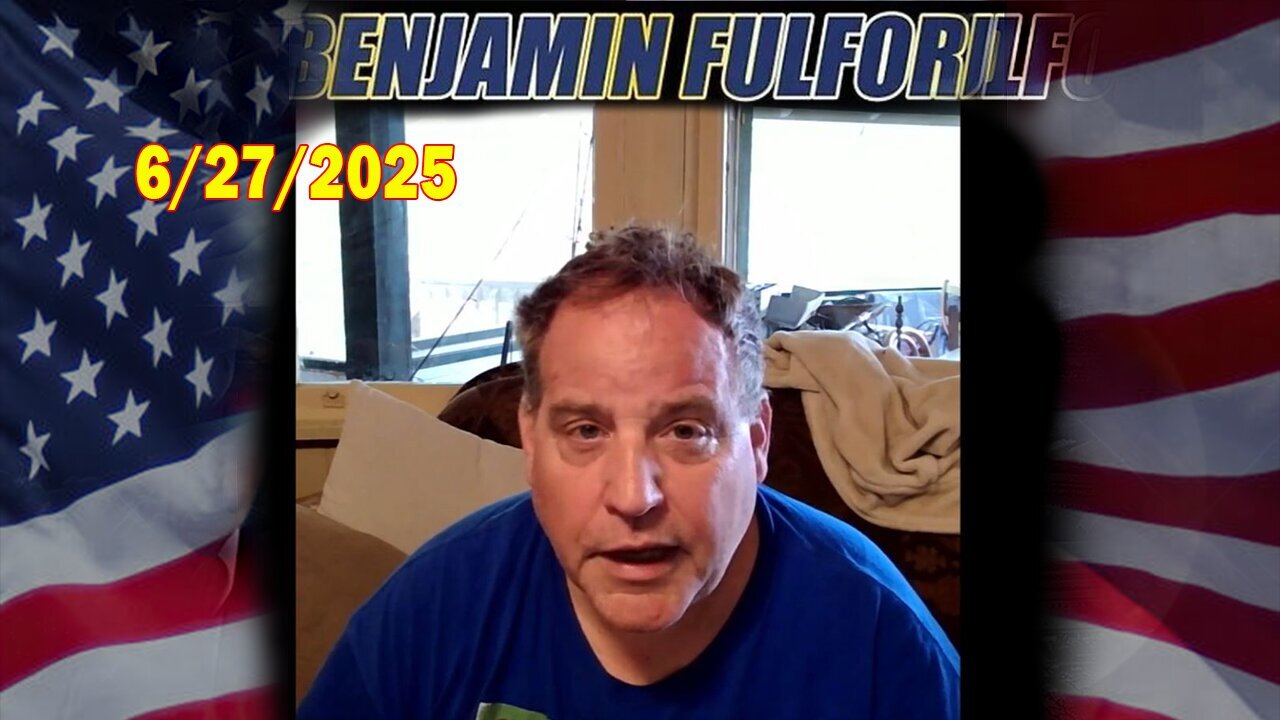 Benjamin Fulford Full Report Update June 27, 2025 - Benjamin Fulford Q&A Video