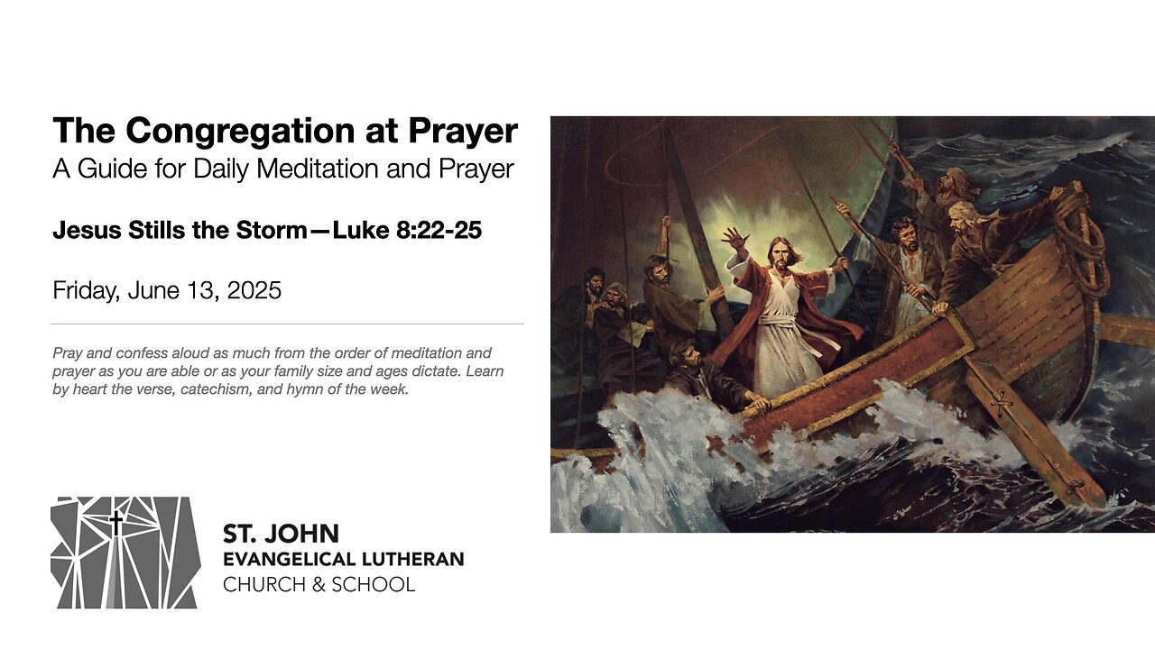 Jesus Stills the Storm—Luke 8:22-25