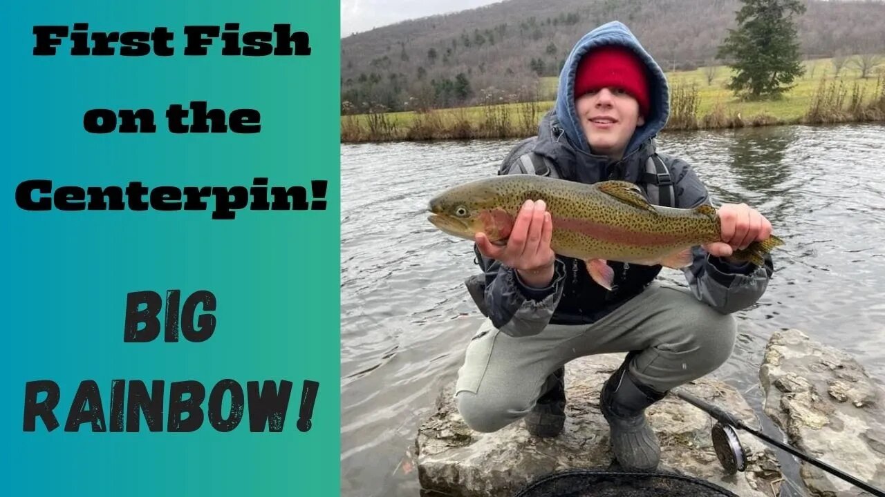 Nolan's first fish on the Centerpin! (PB Rainbow Trout!)