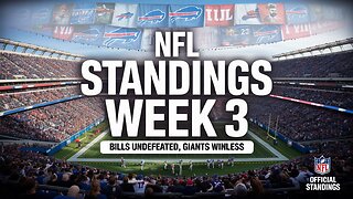 NFL Standings 2025 Week 3 | Bills Undefeated, Giants Struggle, Chiefs Win