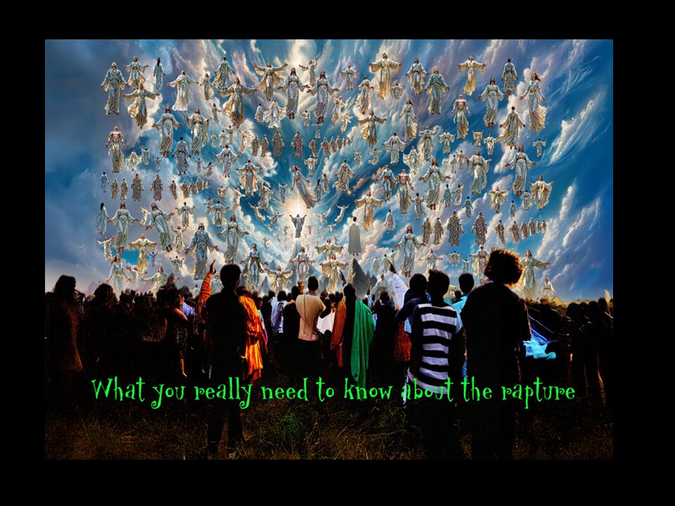 What you really need to know about the rapture Dr. Ronald Fanter