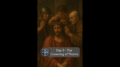 #shorts - Day 3: The crowning of thorns