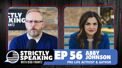 ABBY JOHNSON - Strictly Speaking with Bob Frantz - Ep. 56