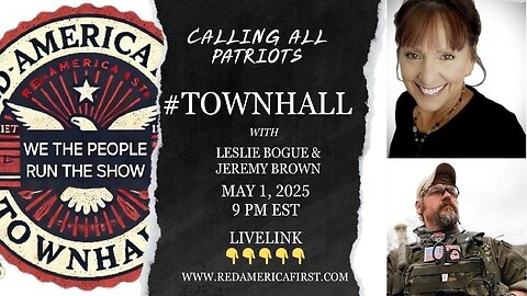 #TOWNHALL-From Chains to Freedom: Leslie Bogue & Jeremy Brown Jan6th -LiveLink: RedAmericaFirst.com