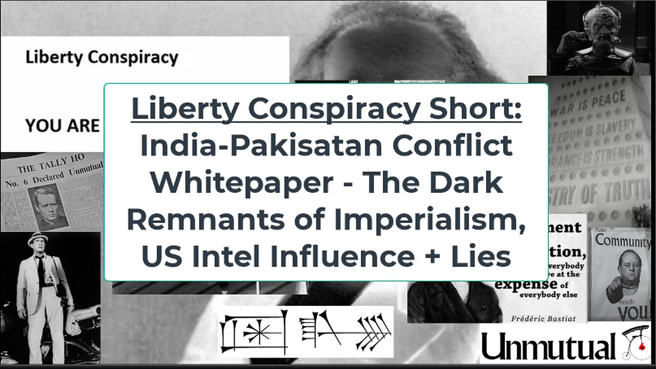 Liberty Conspiracy Short: India-Pakistan, Tides of Imperialism, US Influence