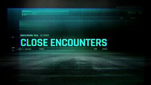 Alien Disclosure Files (2024) S01E13 - Close Encounters