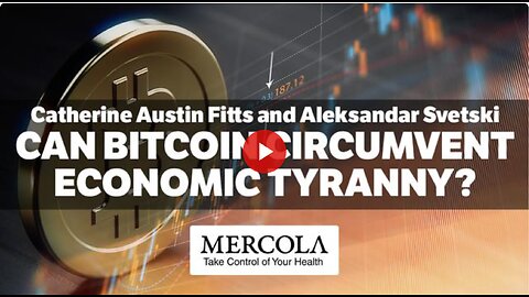 Can Bitcoin Circumvent Economic Tyranny?- Interview with Catherine Austin Fitts and Aleks Svetski