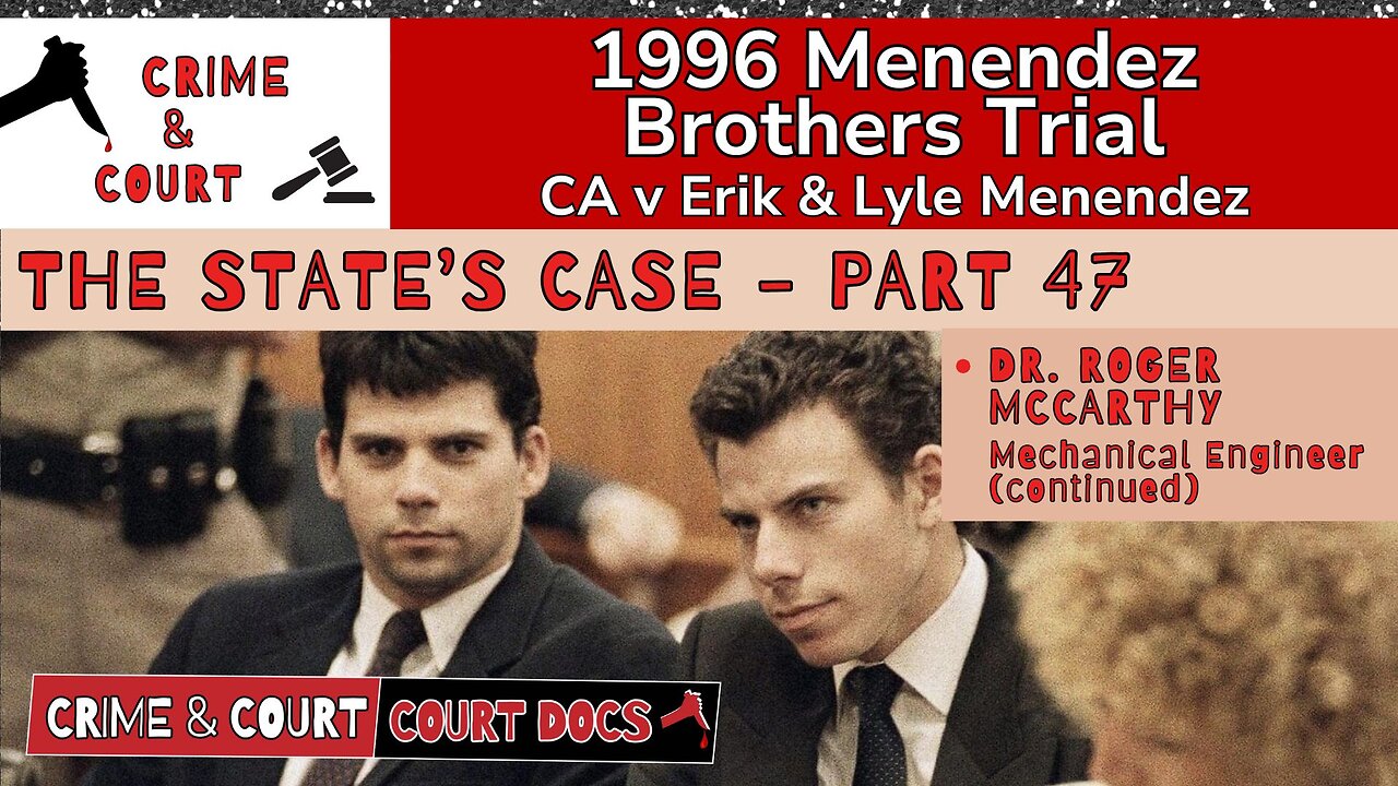 Menendez Brothers 1996 Trial | The State's Case - Part 47 (CA v Erik & Lyle Menendez)