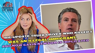 Truck Driver Who Killed 3 Was an Illegal, and Now Gavin Newsom Is Implicated