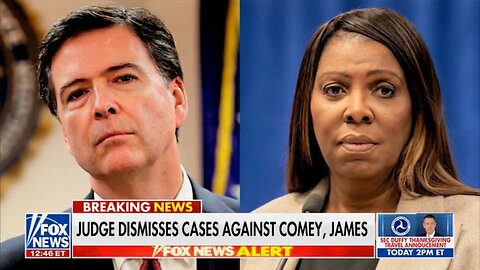 Judge DISMISSED Cases Against James Comey & Letitia James…For Prosecutorial Appointments, NOT Merits