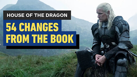 House of the Dragon - 54 Changes From the Book in Season 2